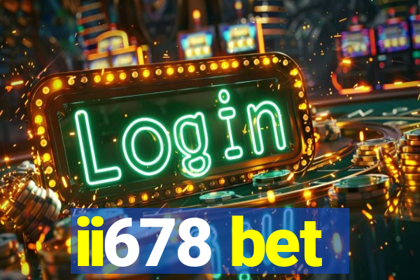 ii678 bet